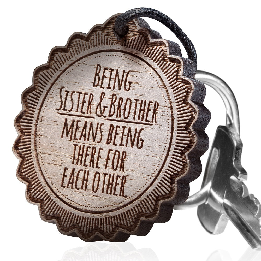 Schlüsselanhänger mit Gravur: Being Sister & Brother means being there for each other